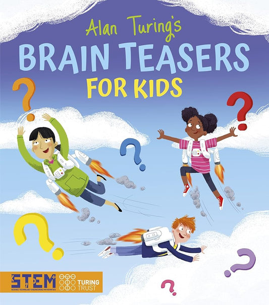 Alan Turing's Brain Teasers for Kids (Alan Turing Puzzles It Out) cover image