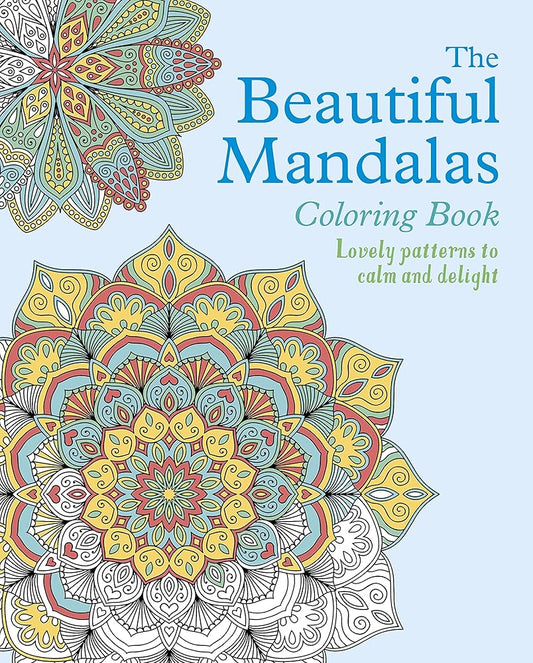 The Beautiful Mandalas Coloring Book (Sirius Creative Coloring) cover image
