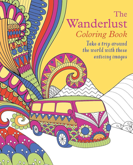 The Wanderlust Coloring Book: Take a trip around the world with these enticing images (Sirius Creative Coloring) cover image