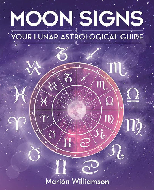 Moon Signs: Your Lunar Astrological Guide cover image