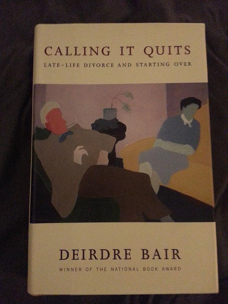 Calling It Quits: Late-Life Divorce and Starting Over cover image