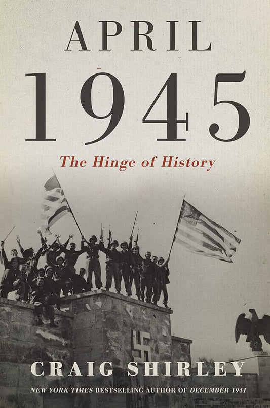 April 1945: The Hinge of History cover image