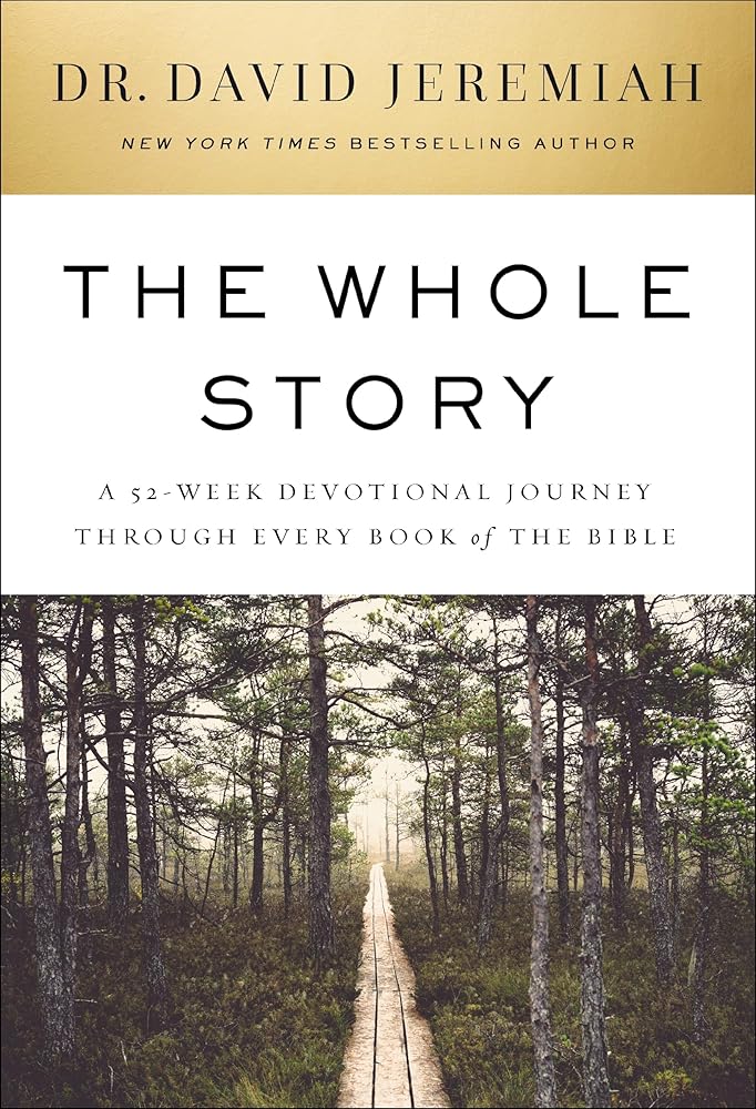The Whole Story: A 52-Week Devotional Journey Through Every Book of the Bible cover image
