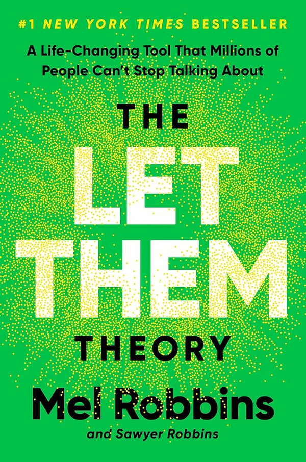 The Let Them Theory: A Life-Changing Tool That Millions of People Can't Stop Talking About cover image