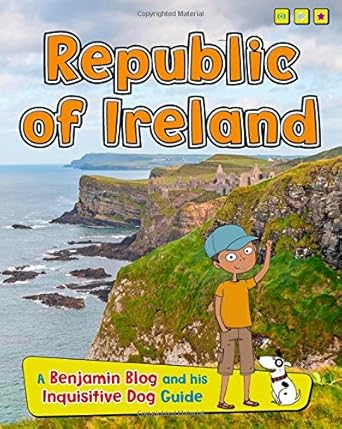 Republic of Ireland (Country Guides, with Benjamin Blog and his Inquisitive Dog) cover image