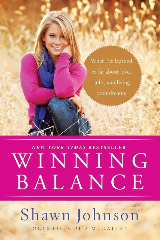 Winning Balance: What Iâ€™ve Learned So Far about Love, Faith, and Living Your Dreams cover image