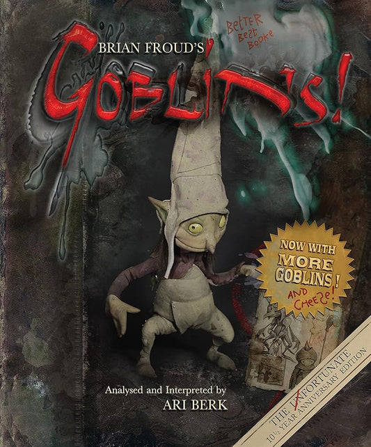Brian Froud's Goblins 10 1/2 Anniversary Edition cover image