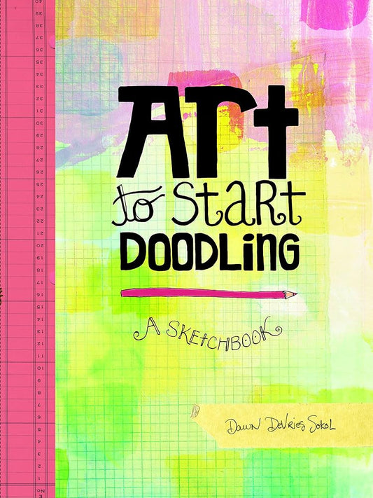 Art to Start Doodling: A Sketchbook cover image