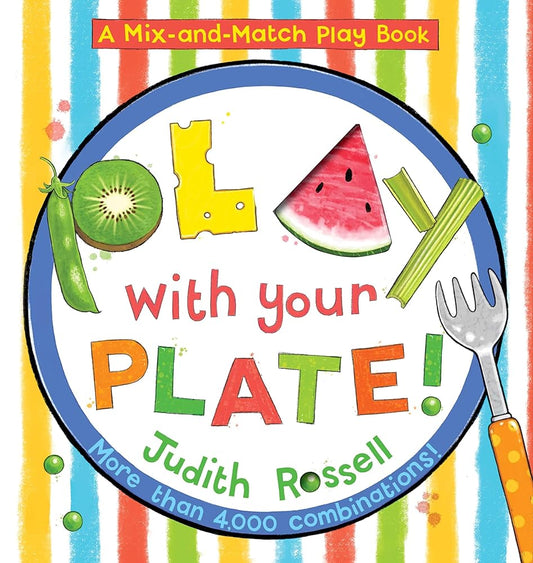 Play with Your Plate! (A Mix-and-Match Play Book) cover image