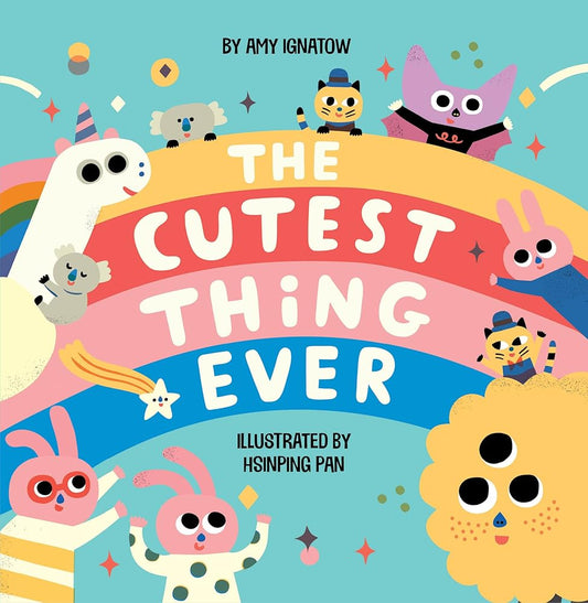 The Cutest Thing Ever cover image