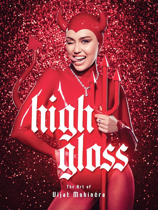 High Gloss: The Art of Vijat Mohindra cover image