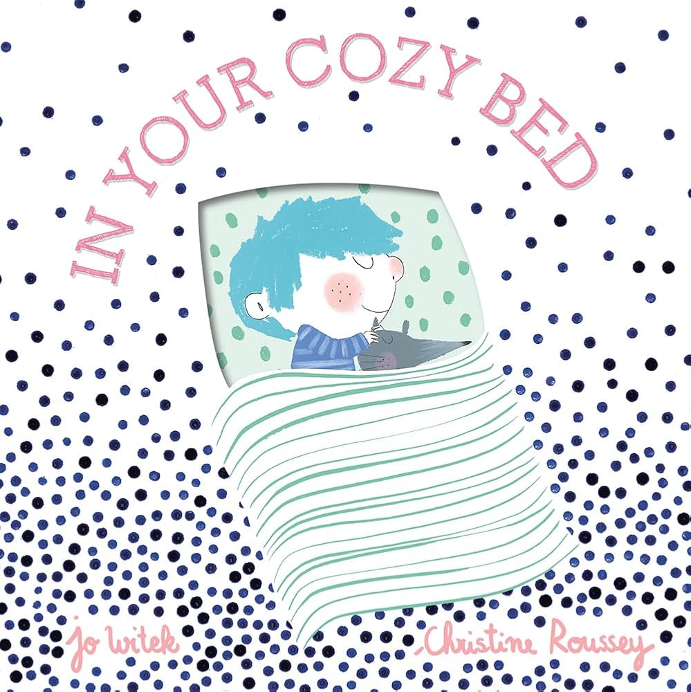 In Your Cozy Bed: A Board Book cover image