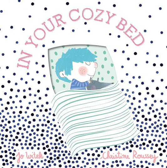In Your Cozy Bed: A Board Book cover image