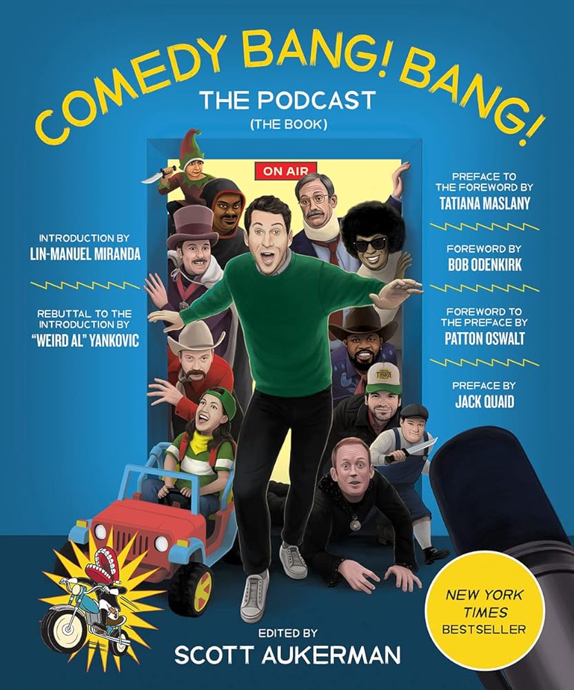 Comedy Bang! Bang! The Podcast: The Book cover image