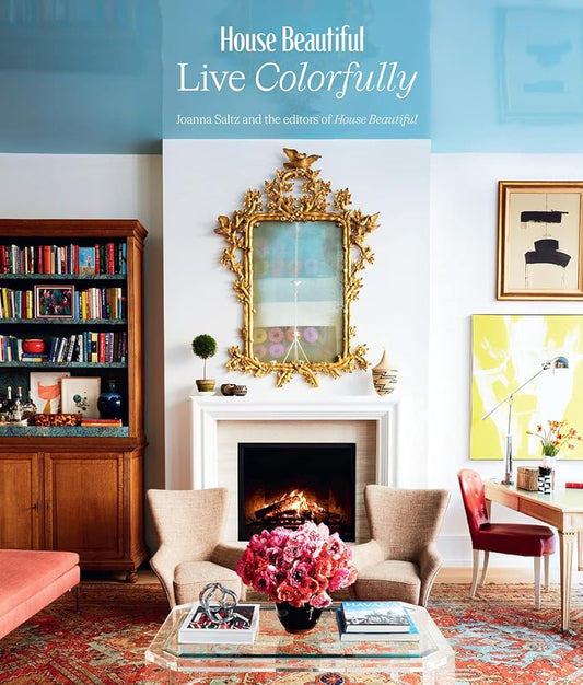 House Beautiful: Live Colorfully cover image