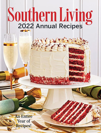 Southern Living 2022 Annual Recipes (Southern Living Annual Recipes) cover image