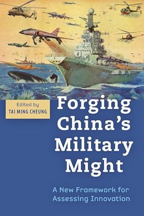 Forging China's Military Might: A New Framework for Assessing Innovation cover image