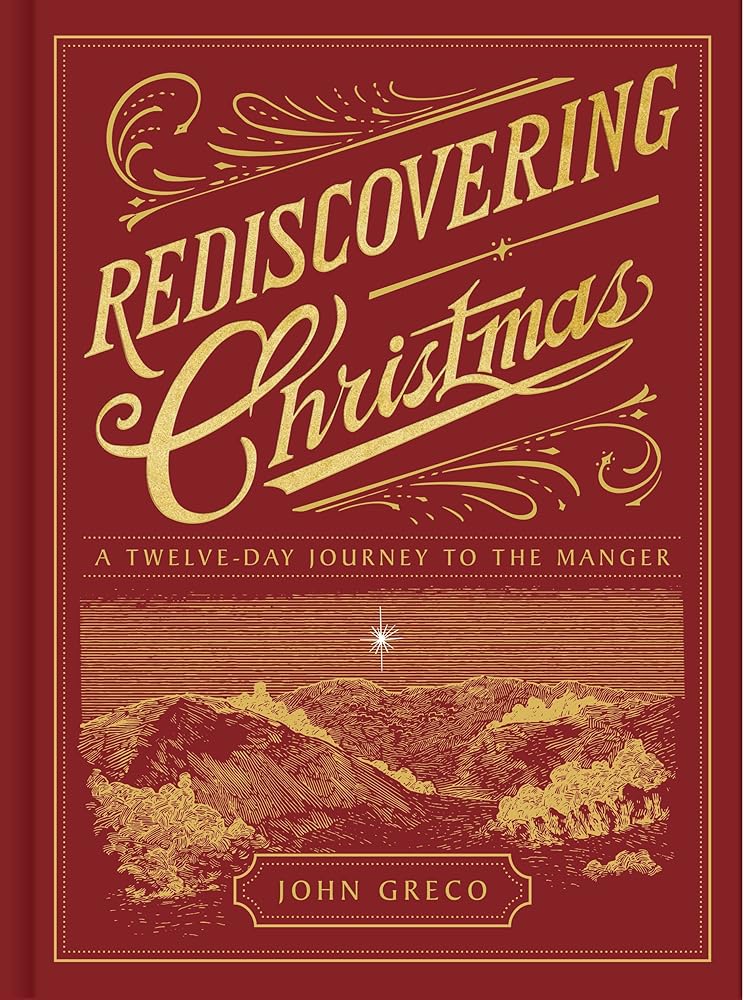 Rediscovering Christmas: A Twelve-Day Journey to the Manger cover image