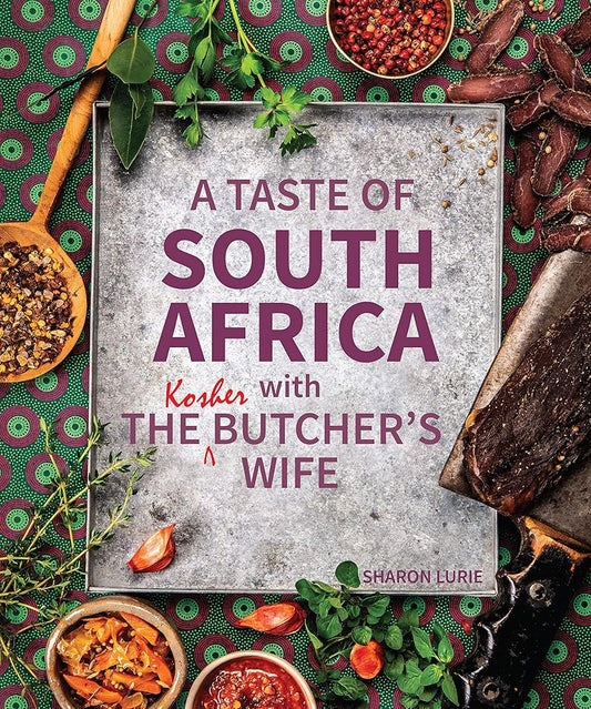 A Taste of South Africa with the Kosher Butcherâ€™s Wife cover image