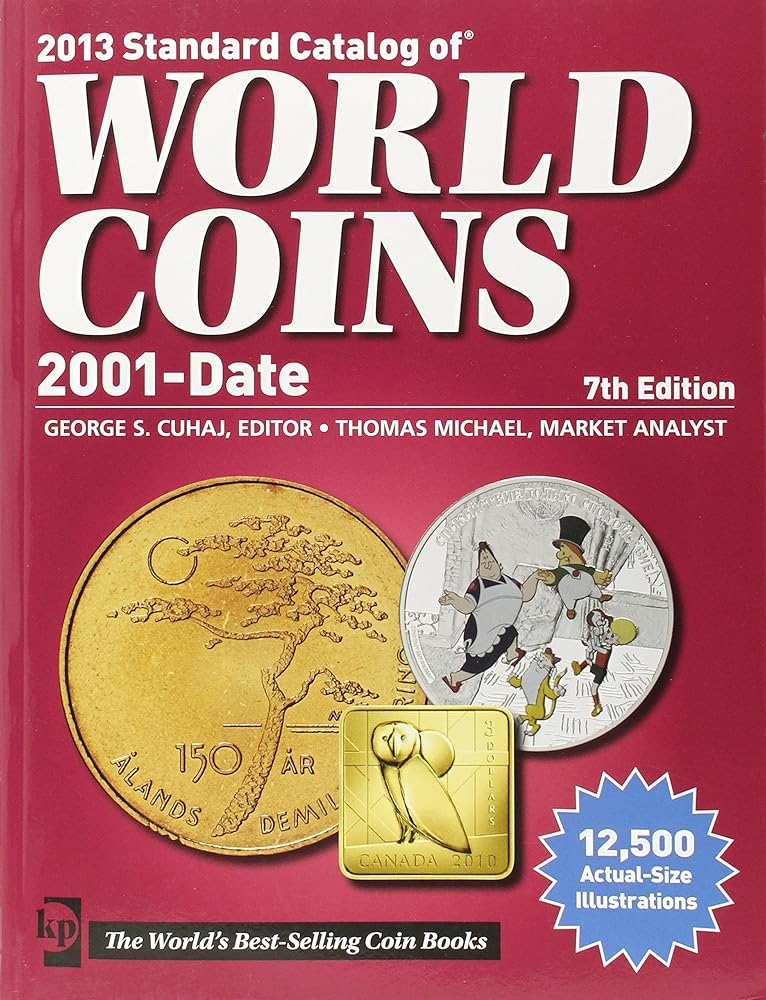 Standard Catalog of World Coins 2013: 2001 to Date cover image