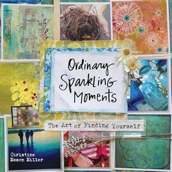 Ordinary Sparkling Moments: The Art of Finding Yourself cover image