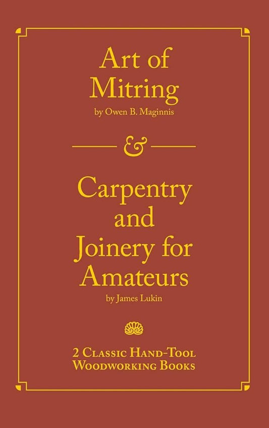 Art of Mitring/Carpentry and Joinery for Amateurs cover image