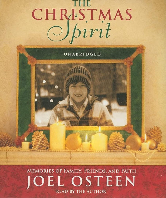 The Christmas Spirit: Memories of Family, Friends, and Faith cover image