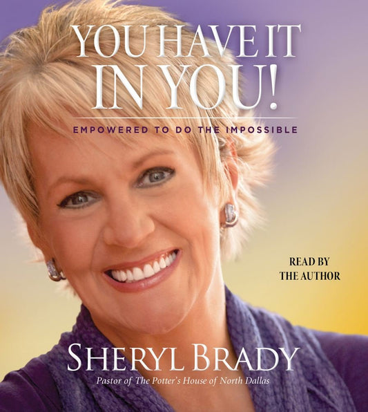You Have It In You!: Empowered To Do The Impossible cover image