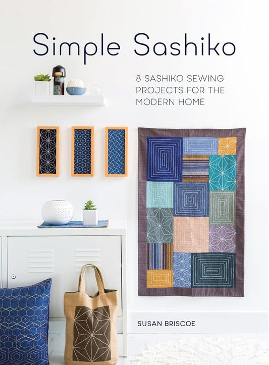 Simple Sashiko: 8 Sashiko Sewing Projects for the Modern Home cover image