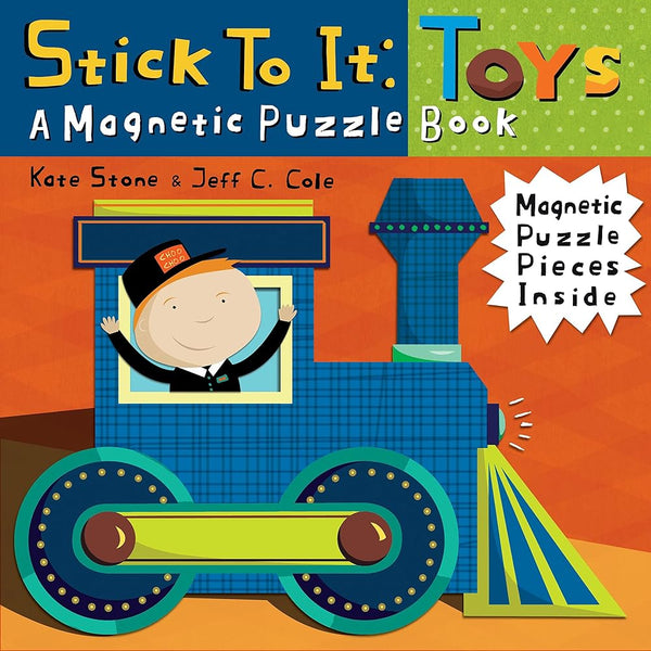 Stick to it: Toys: A Magnetic Puzzle Book cover image