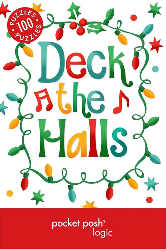Pocket Posh Christmas Logic 5: 100 Puzzles Deck the Halls cover image