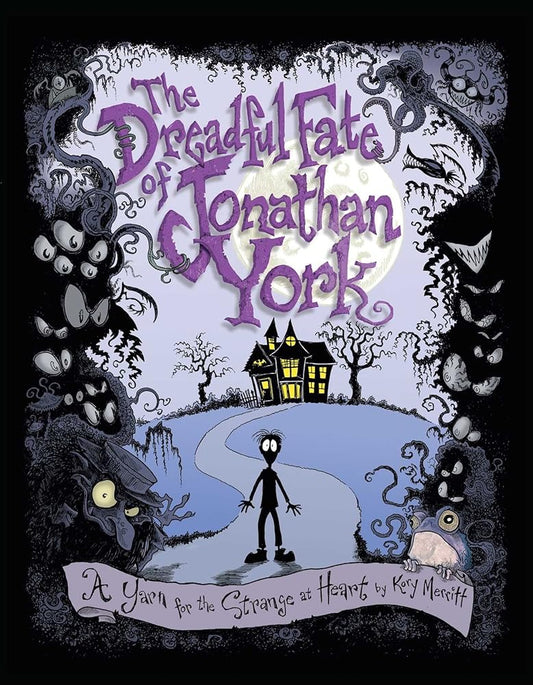 The Dreadful Fate of Jonathan York: A Yarn for the Strange at Heart cover image