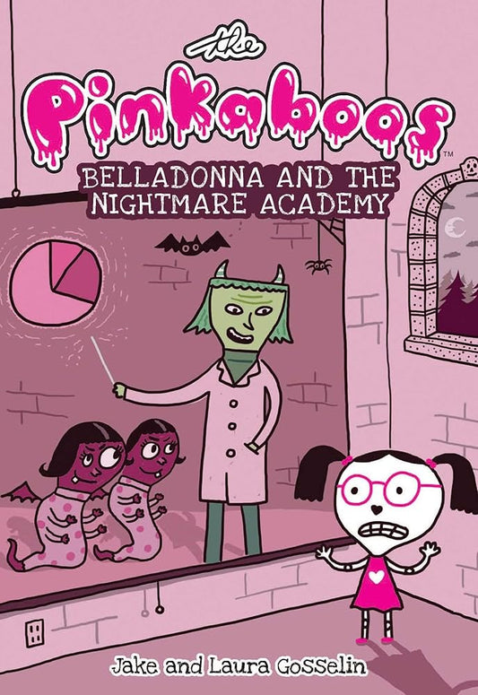 The Pinkaboos: Belladonna and the Nightmare Academy (Volume 2) cover image