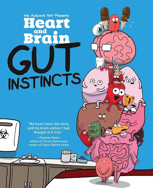 Heart and Brain: Gut Instincts: An Awkward Yeti Collection (Volume 2) cover image