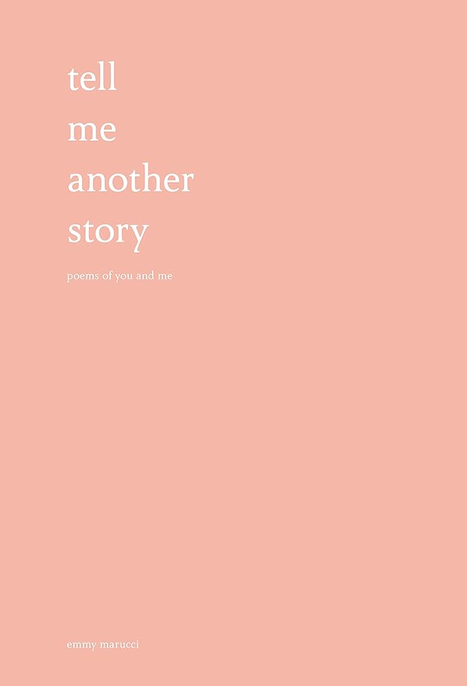Tell Me Another Story: Poems of You and Me cover image