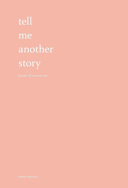 Tell Me Another Story: Poems of You and Me cover image