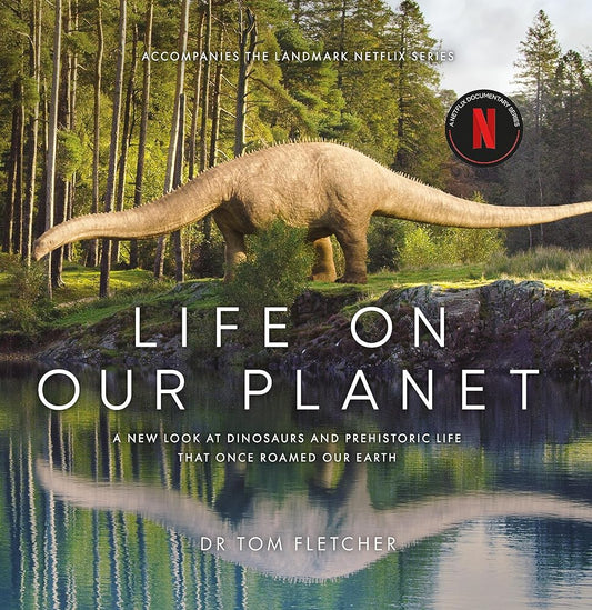 Life on Our Planet: A Stunning Re-examination of Prehistoric Life on Earth cover image