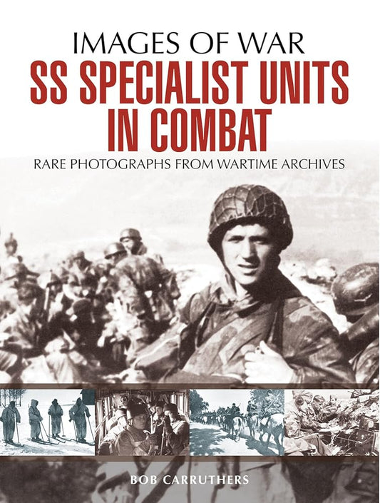 SS Specialist Units in Combat (Images of War) cover image