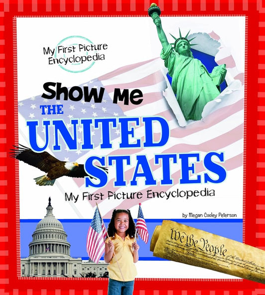 Show Me the United States: My First Picture Encyclopedia (My First Picture Encyclopedias) cover image