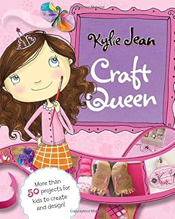 Kylie Jean Craft Queen (Nonfiction Picture Books: Kylie Jean Craft Queen) cover image