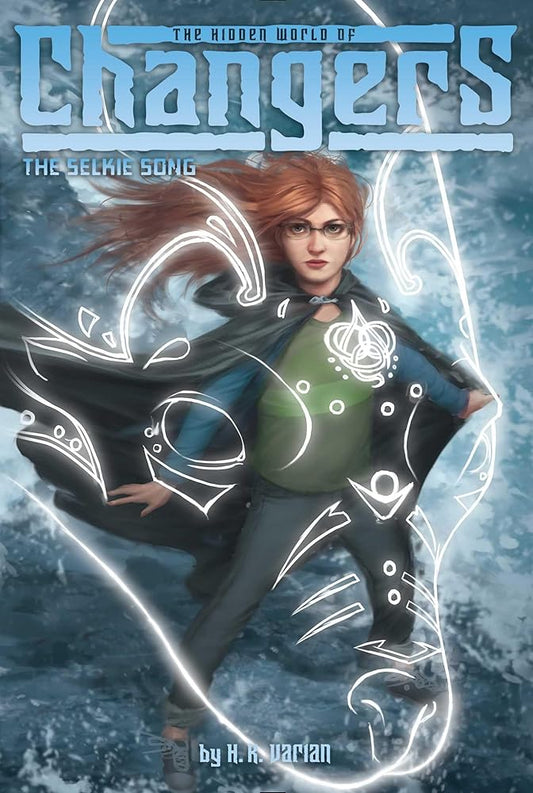 The Selkie Song (4) (The Hidden World of Changers) cover image