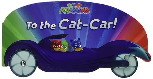 To the Cat-Car! (PJ Masks) cover image