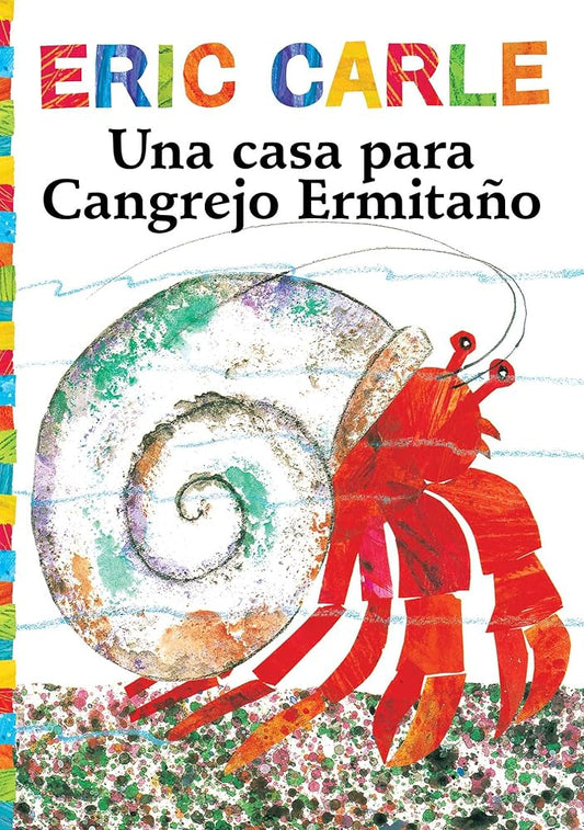 Una casa para Cangrejo Ermitaño (A House for Hermit Crab) (The World of Eric Carle) (Spanish Edition) cover image