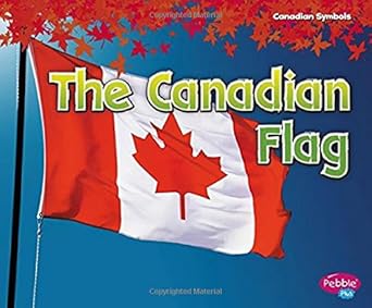 The Canadian Flag (Canadian Symbols) cover image