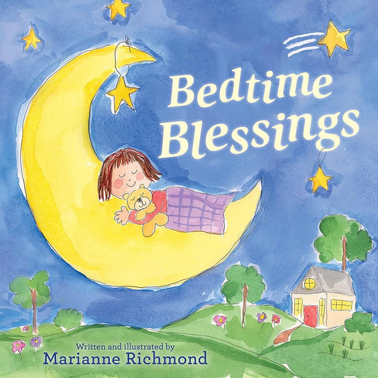 Bedtime Blessings: A Christian Good Night Story Prayer Book for Children (Christian Gifts for Toddlers, Baptism Gifts for Boys and Girls) cover image