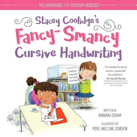Stacey Coolidge Fancy-Smancy Cursive Handwriting: A Positive Growth Mindset and Fine Motor Skills Book for Kids to Build Confidence and Self-Esteem (The Adventures of Everyday Geniuses) cover image