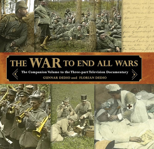 War to End All Wars: The Companion Volume to the Three-Part Television Documentary cover image