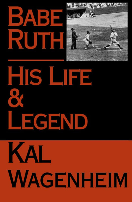 Babe Ruth: His Life and Legend cover image