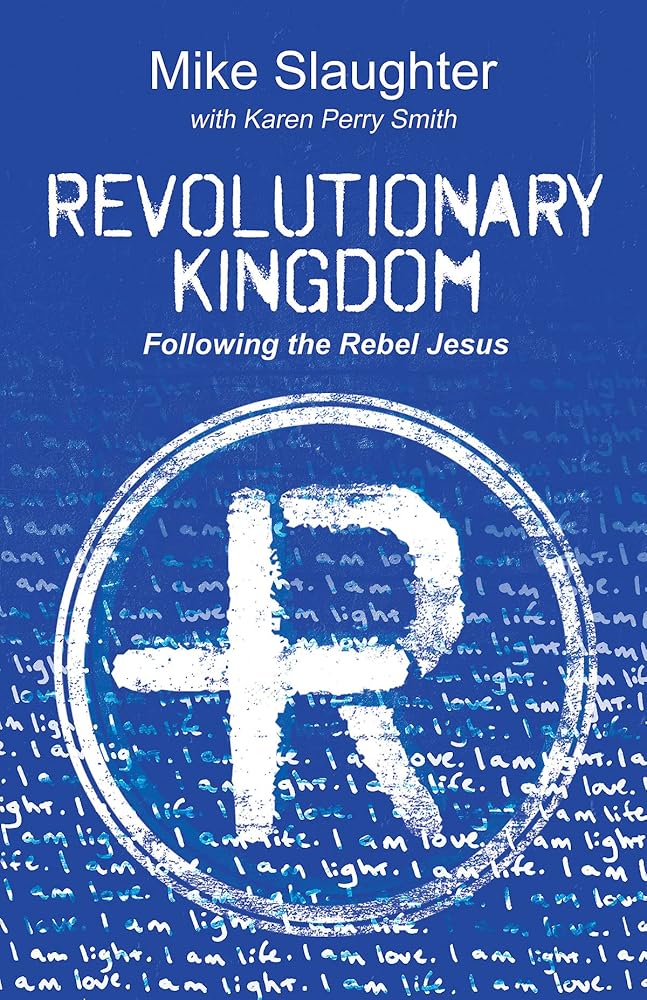 Revolutionary Kingdom: Following the Rebel Jesus cover image