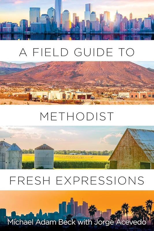 A Field Guide to Methodist Fresh Expressions cover image